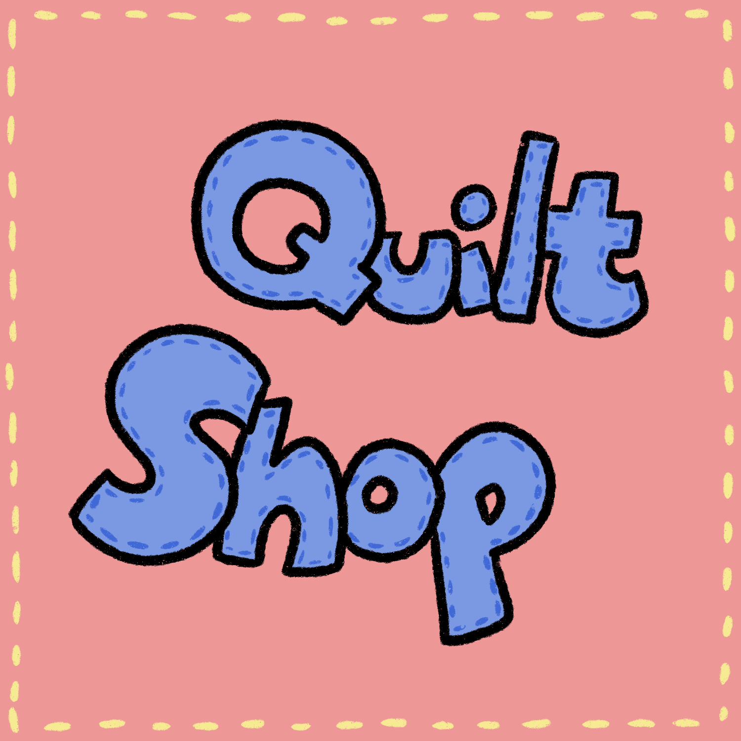 Quilt shop